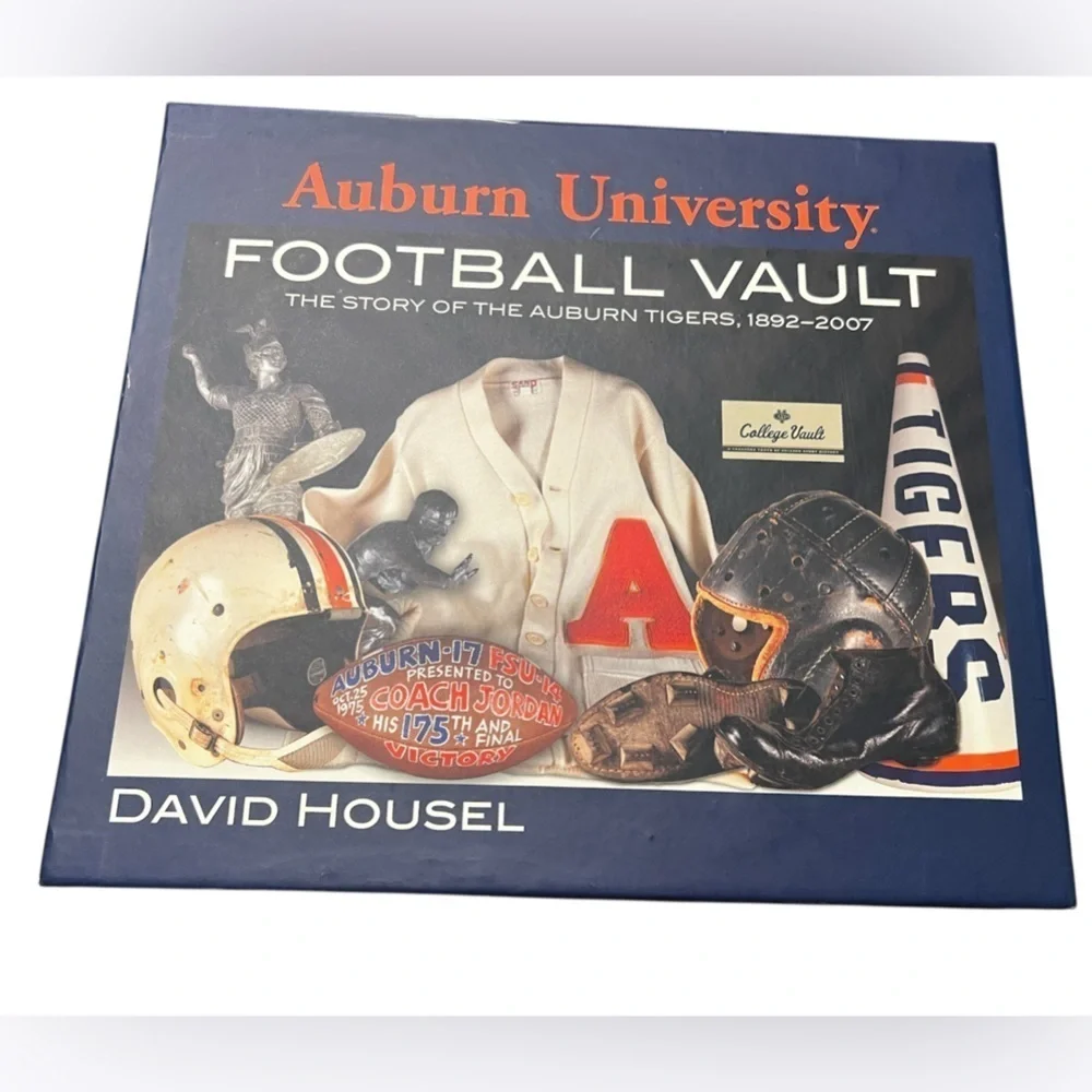 Auburn University Football Vault: The Story of the Auburn Tigers, 1892-2007